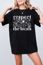 Respect the locals floral tee