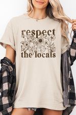Respect the locals floral tee