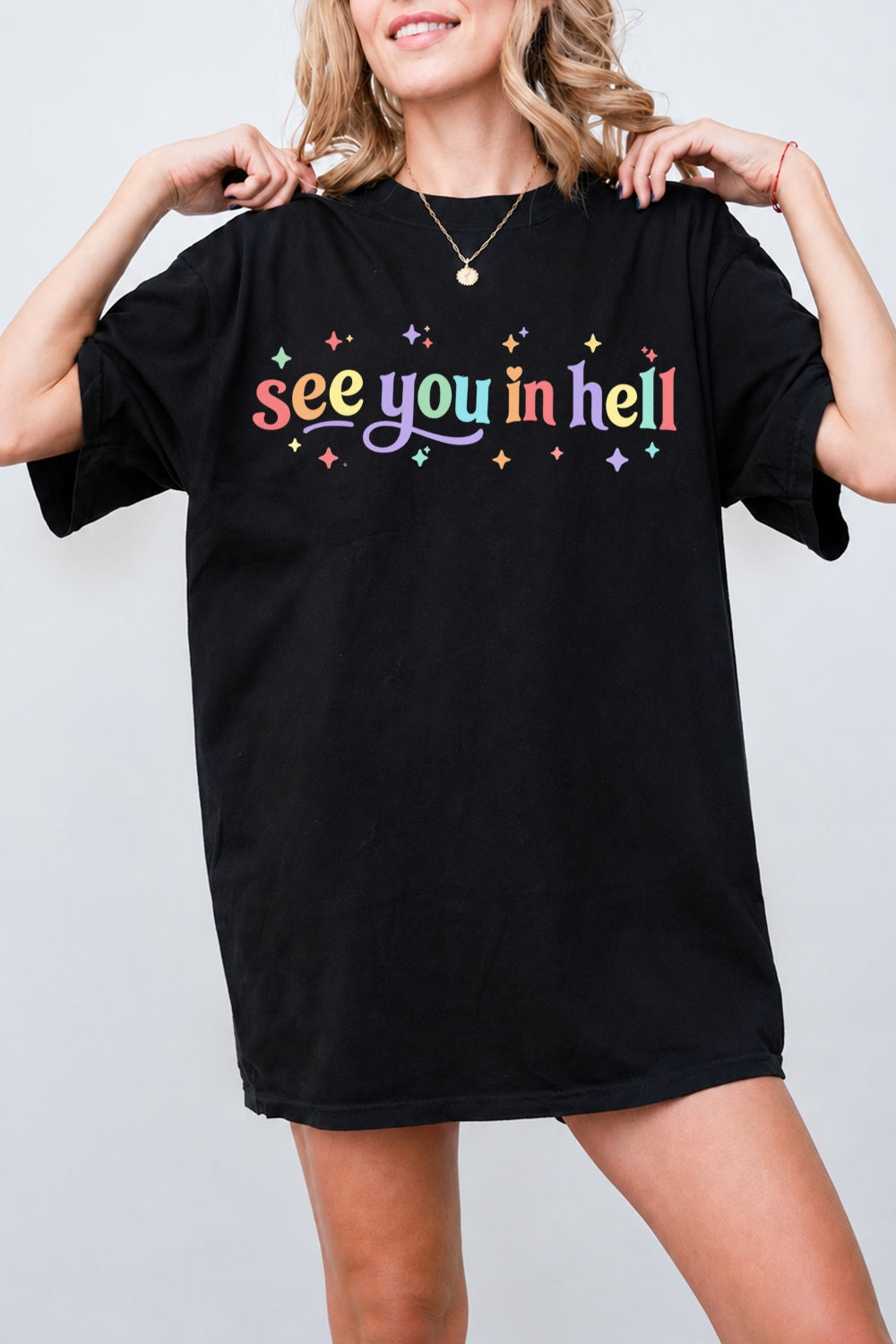 See you in hell rainbow tee