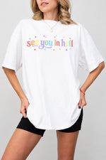 See you in hell rainbow tee