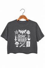 Stay weird witch crop top