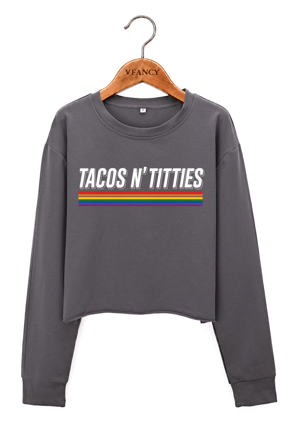 Tacos N Titties Rainbow Crop Sweatshirt