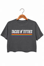 Tacos n titties rainbow crop top