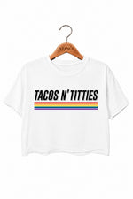 Tacos n titties rainbow crop top