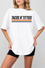 Tacos n titties rainbow tee