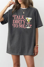 Talk dirty to me cocktail tee