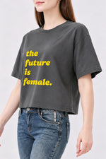 The future is female crop top