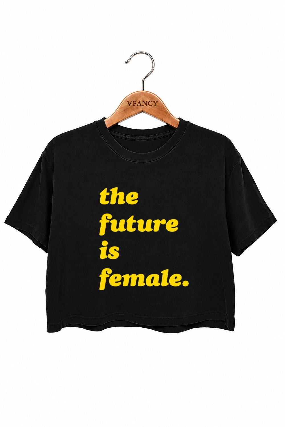 The future is female crop top