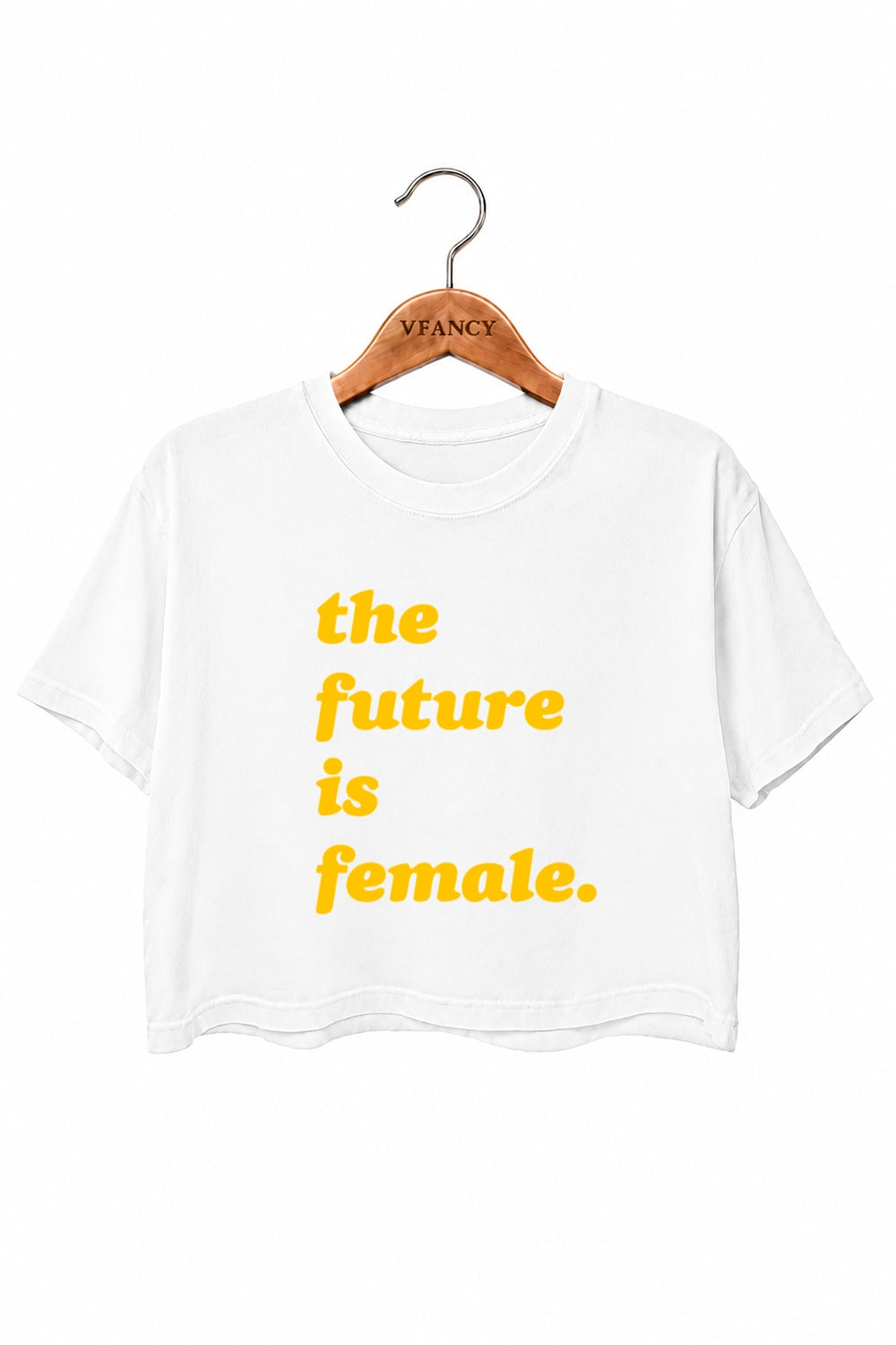 The future is female crop top