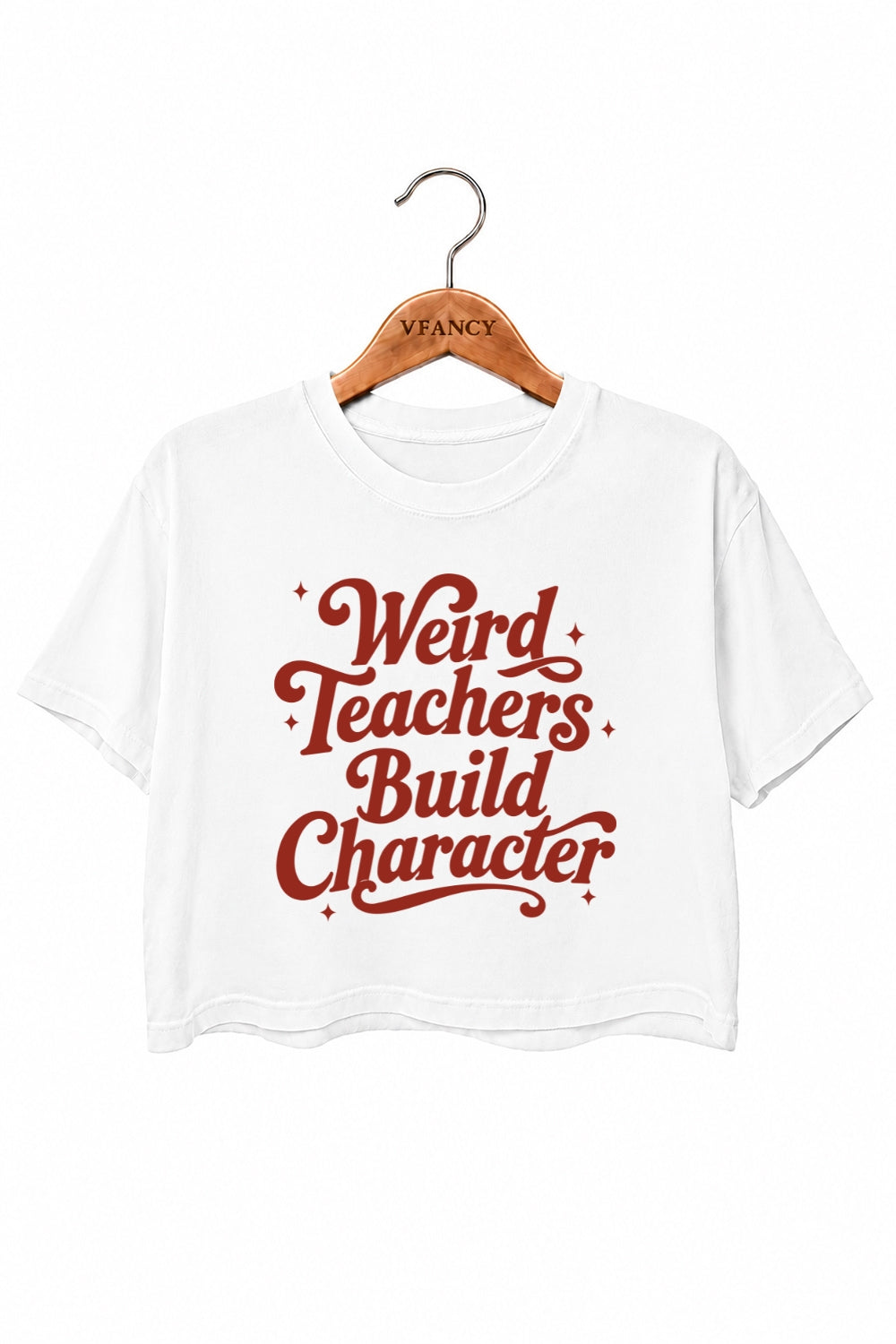 Weird teachers build character crop top