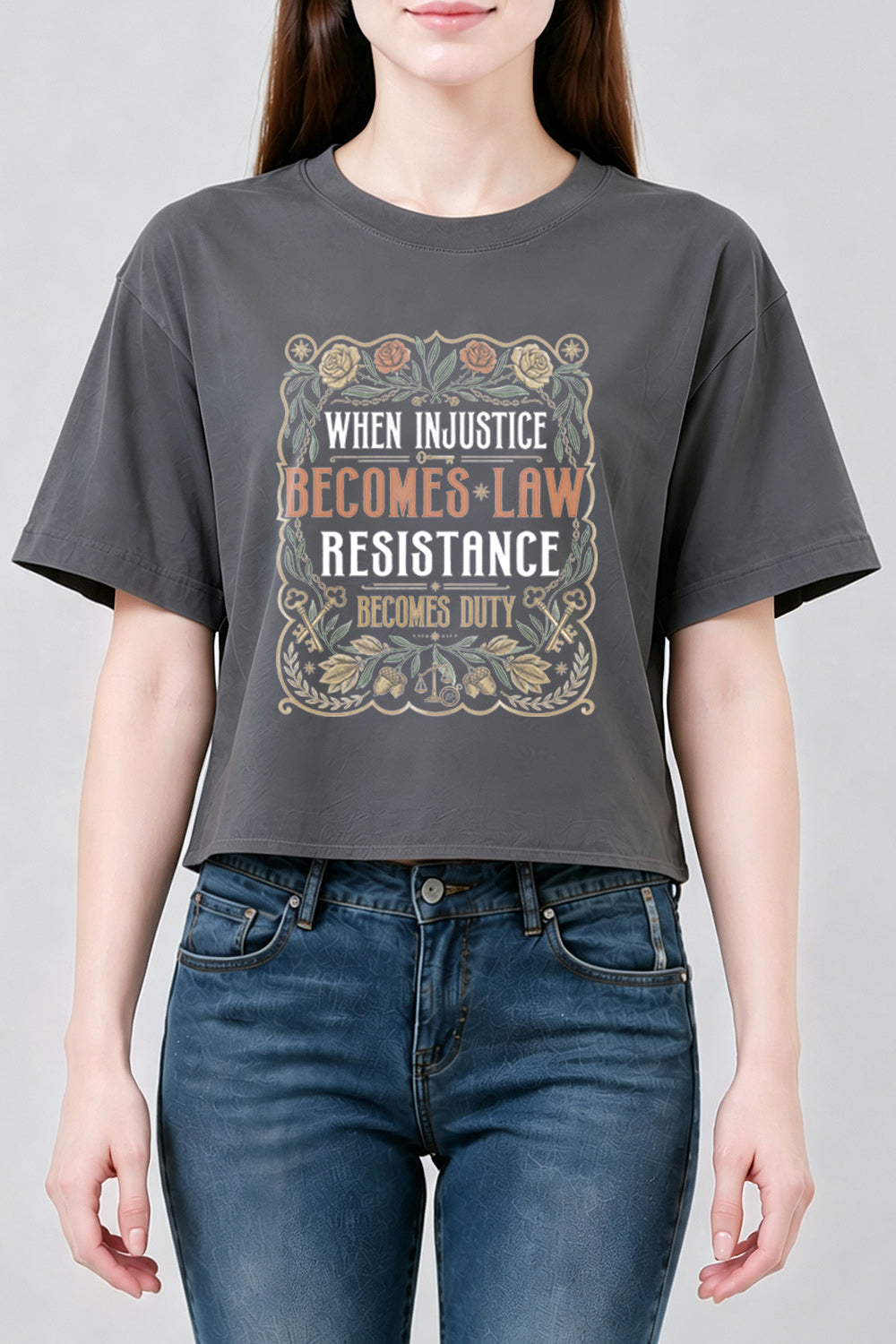 When injustice become law resistance become duty crop top