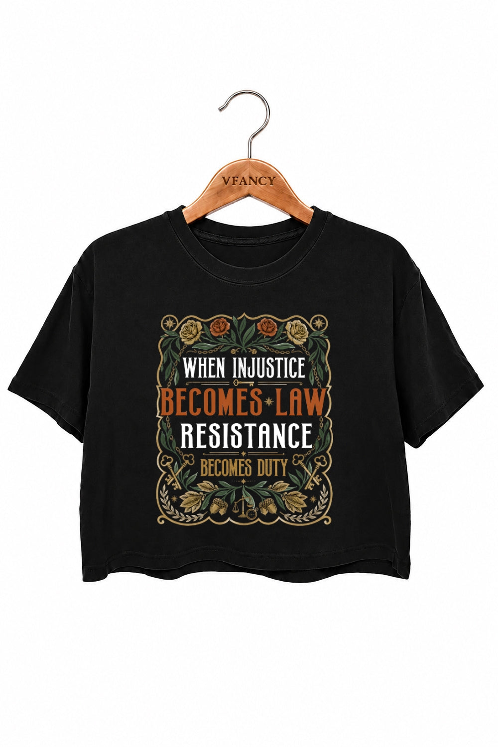 When injustice become law resistance become duty crop top