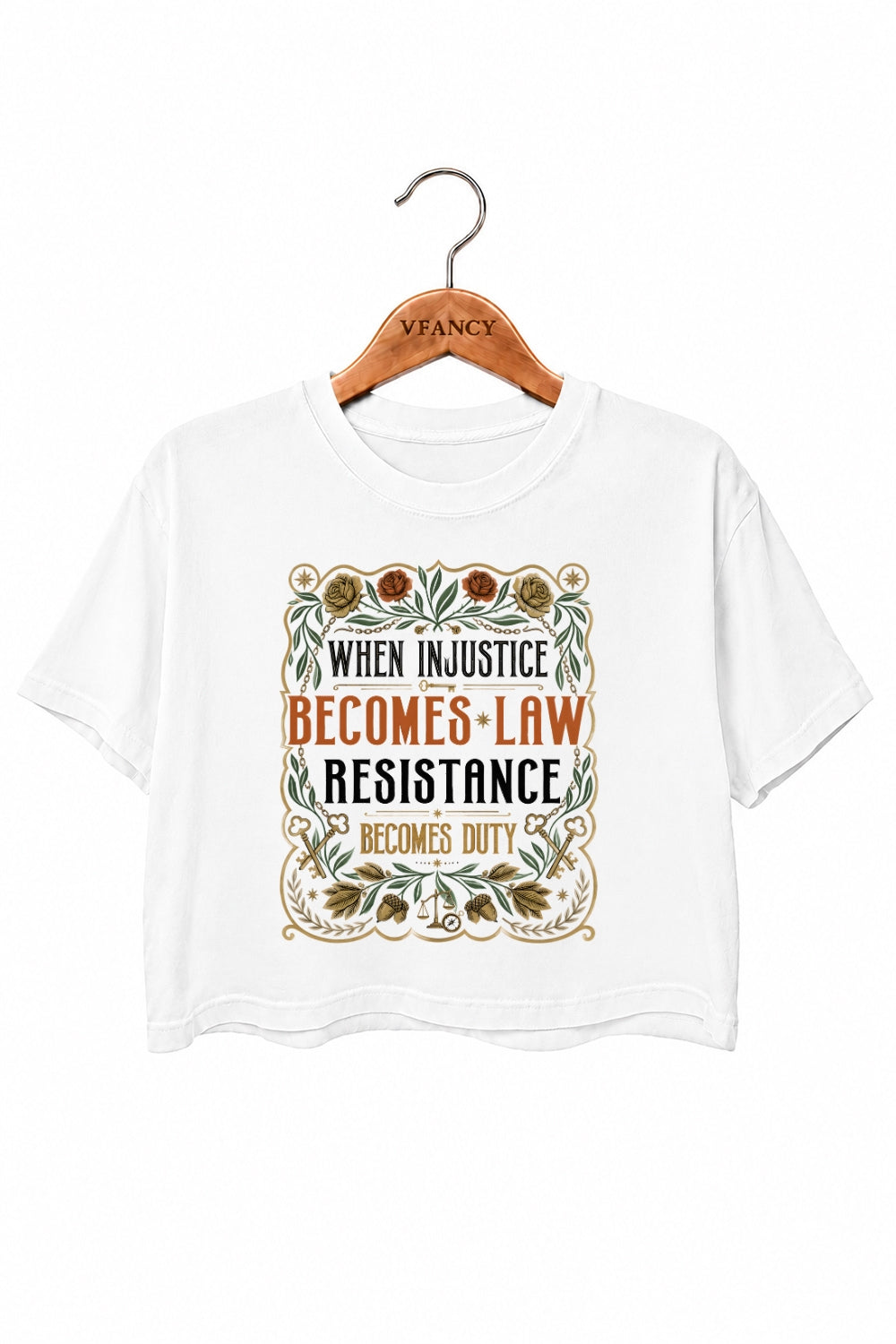 When injustice become law resistance become duty crop top