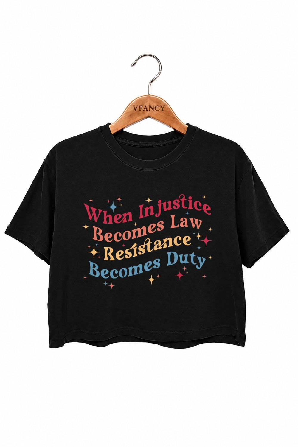 When injustice becomes law colorful crop top