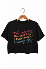 When injustice becomes law colorful crop top