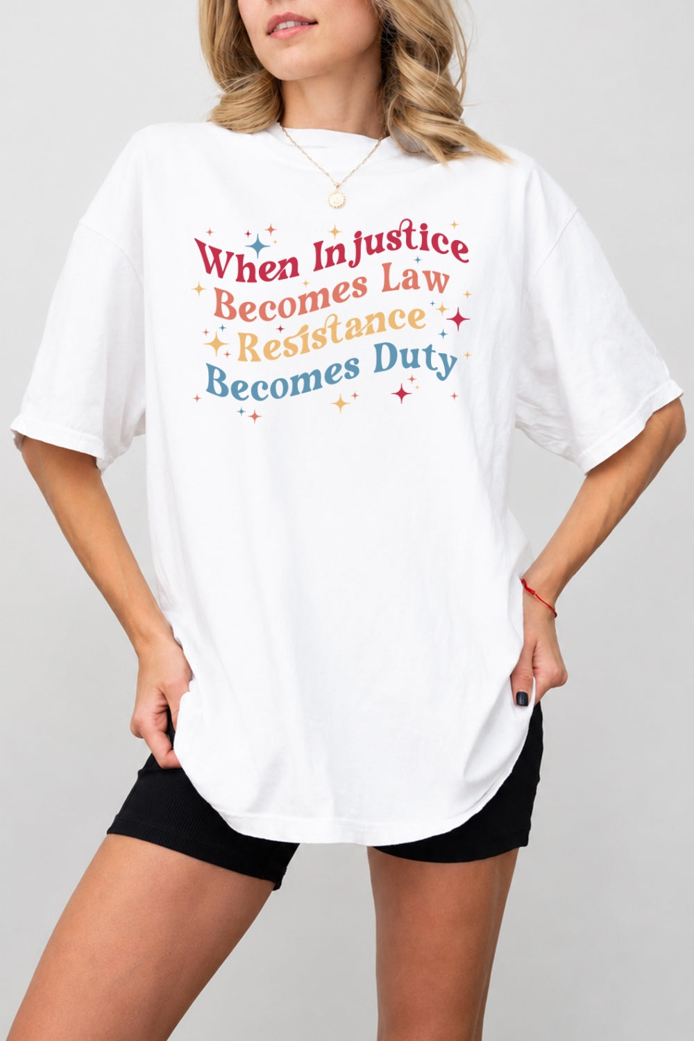 When injustice becomes law colorful tee