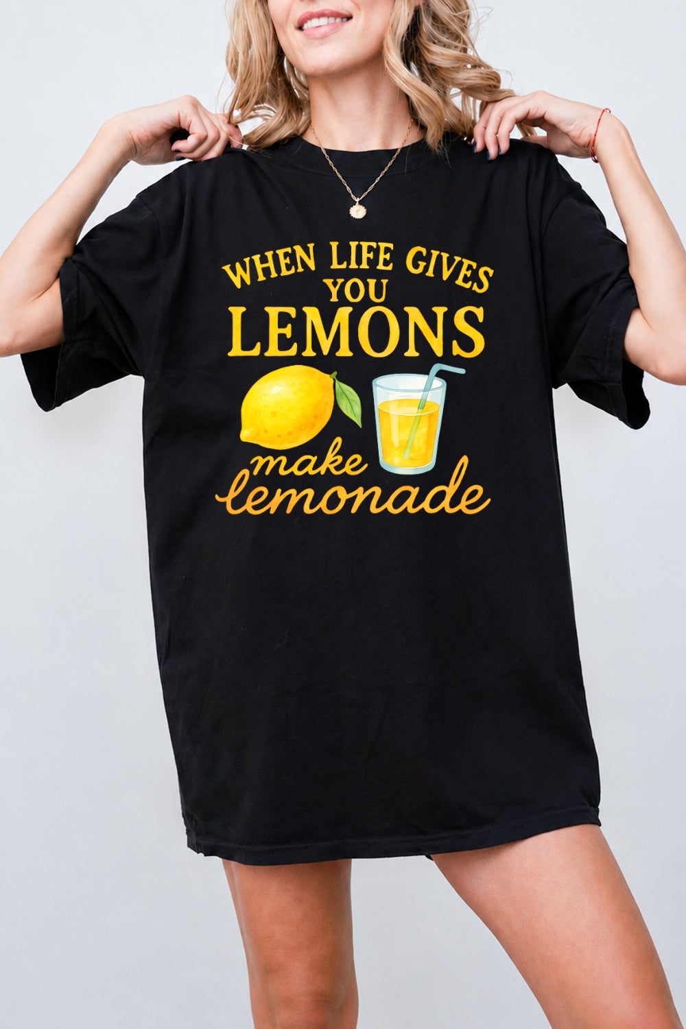 When life gives you lemons tee