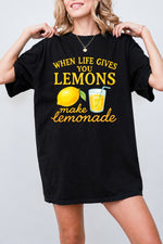 When life gives you lemons tee