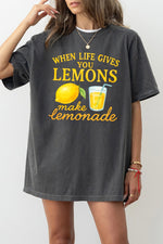 When life gives you lemons tee