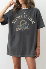 Witches be feral tee