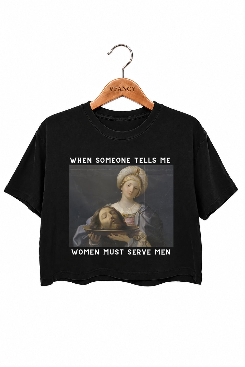 Women must serve men funny crop top
