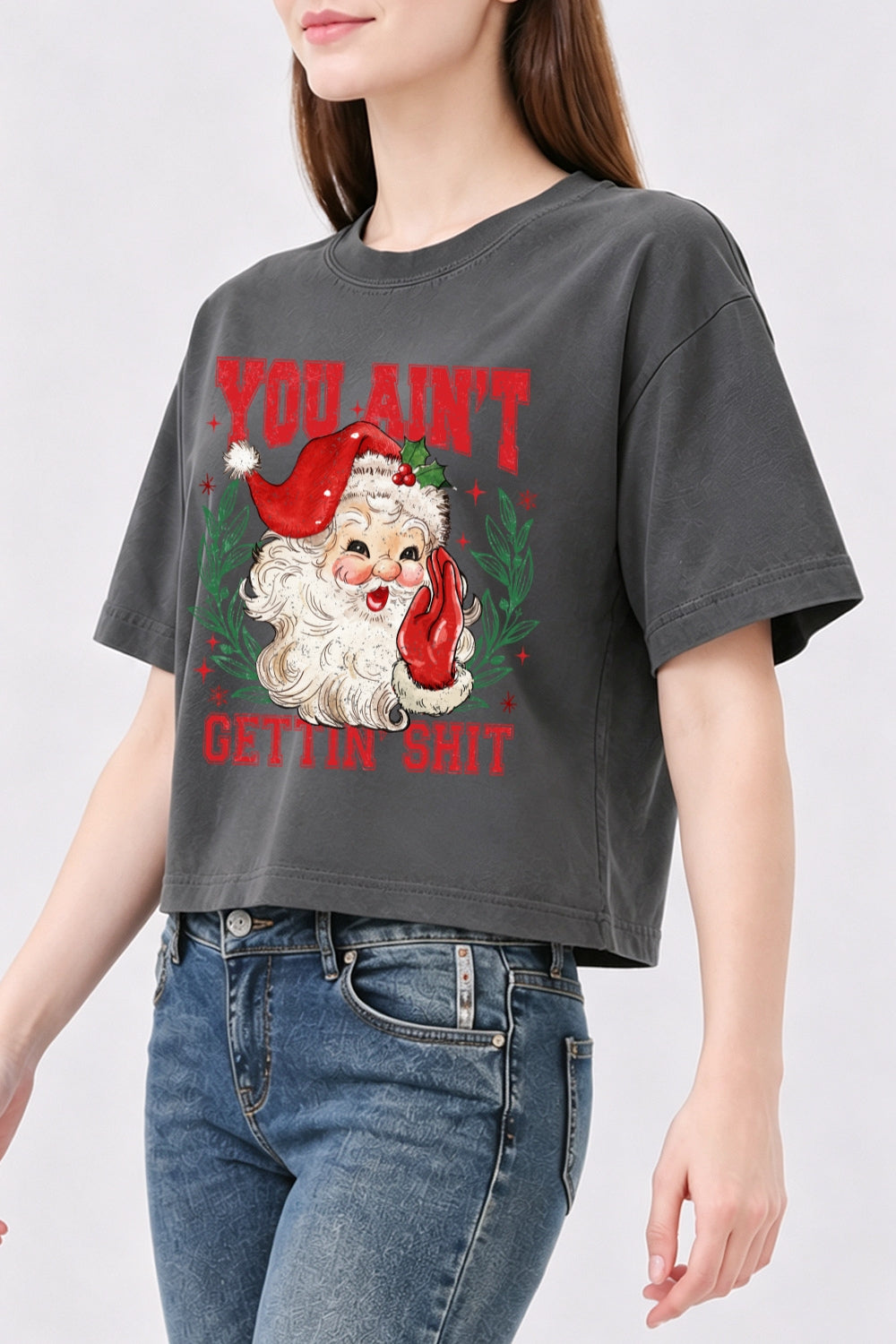 You ain't gettin christmas santa crop top